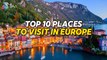 Places to Visit in Europe in 2024 - Travel Video