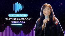 Playlist Extra: Eloisa answers Slam Book questions