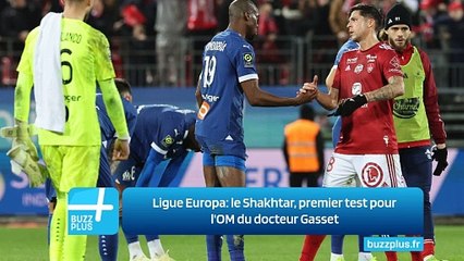 Ligue Europa: le Shakhtar, premier test pour l'OM du docteur Gasset