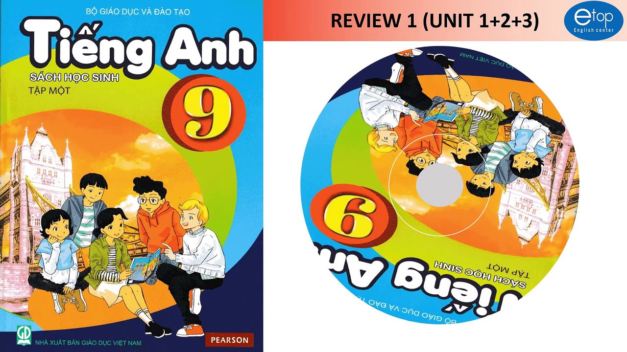 ENGLISH 9 - REVIEW 1 (UNIT 1+2+3) - TRACK 23