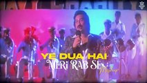 Ye Dua Hai Meri Rab Se (Bohemia x Emiway Bantai x Vijay DK ) - LATEST MASHUP 2024 - KAKA 808s