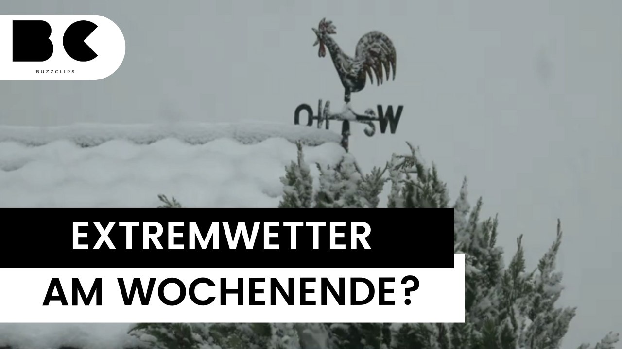Sturm, schnee, hochwasser: jetzt droht extremwetter!