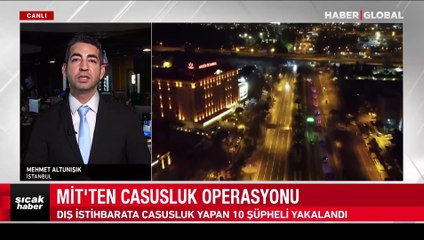 İstanbul'da Fransa ve Çin casuslarına operasyon! 10 kişi yakalandı