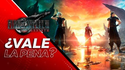 ¿Vale la Pena Final Fantasy 7 Rebirth? Todo lo que Necesitas Saber 🎮
