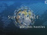 SUPERSCIENCE 6_9 - Planètes hostiles (1_3) - 2008