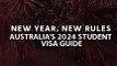 Breaking Updates Key Changes to Australia Student Visa in 2024  Latest Australian Immigration News