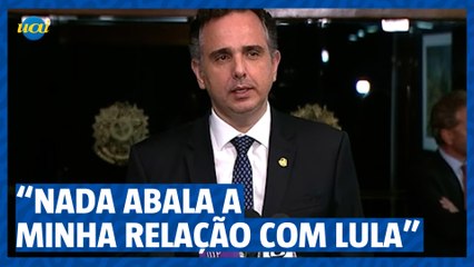 Pacheco diz que nada abala sua relação com o presidente Lula