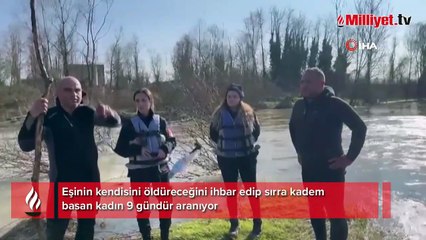 Eşinin kendisini öldüreceğini ihbar etmişti... 9 gündür aranıyor