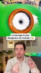 Découvrez le Barrage le Plus Dangereux du Monde ⚠️
