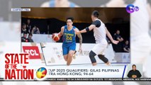 STATE OF THE NATION PART 2 & 3: FIBA Asia cup 2025 qualifiers | Pag-ban sa e-vehicles | atbp