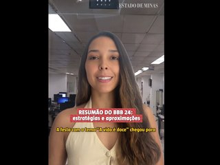 Resumão do BBB 24: estratégias e aproximações - Dia 32
