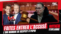 Faites entrer l'accusé : Papin est-il vraiment respecté par les dirigeants de l'OM ?