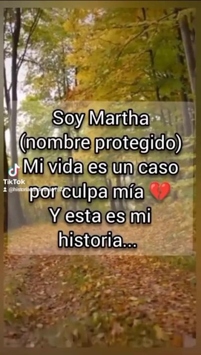 Martha-historias de personas contandonos sus experiencias de forma anónimas conocelas ya!!
