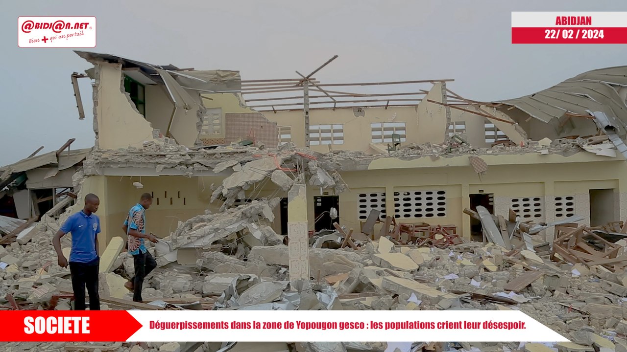 Déguerpissements à Yopougon Gesco : colère et tristesse des populations du quartier "Pays-Bas"