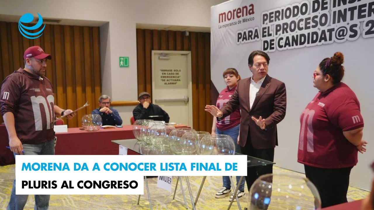 Morena da a conocer lista final de pluris al Congreso