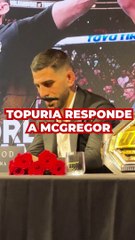 Topuria responde a Connor McGregor