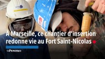 À Marseille, depuis plus de 20 ans, ce chantier d’insertion redonne vie au Fort Saint-Nicolas