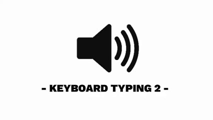 Keyboard Typing 2 - Sound Effects