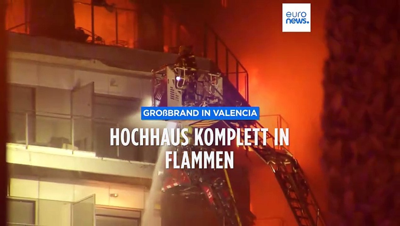 Großbrand in Valencia : Hochhaus steht komplett in Flammen