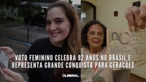 Voto feminino celebra 92 anos no Brasil e representa grande conquista para gerações