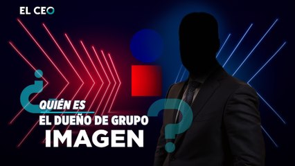 ¿Quién es el dueño de Grupo Imagen?
