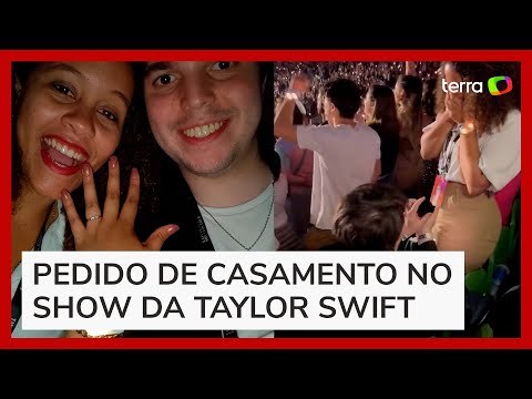 Jovem surpreende namorada e faz pedido de casamento durante show da Taylor Swift em SP