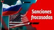 El Mundo en Contexto | Fracaso de sanciones occidentales impuestas por EE. UU. contra Rusia