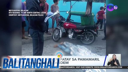 Tricycle driver, patay sa pamamaril ng riding-in-tandem | BT