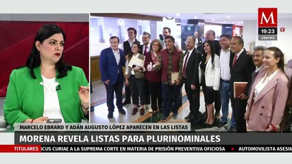 Morena revela su lista final de 'Plurinominales' para el Congreso