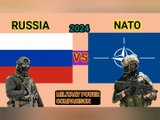 Military Power comparison between NATO and Russia in 2024