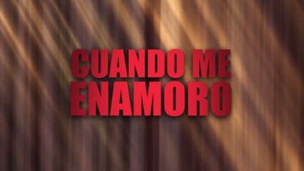 Puro LC - Cuando Me Enamoro (LETRA)