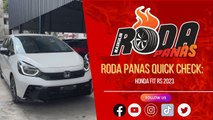 RODA PANAS QUICK CHECK : HONDA FIT RS EHEV