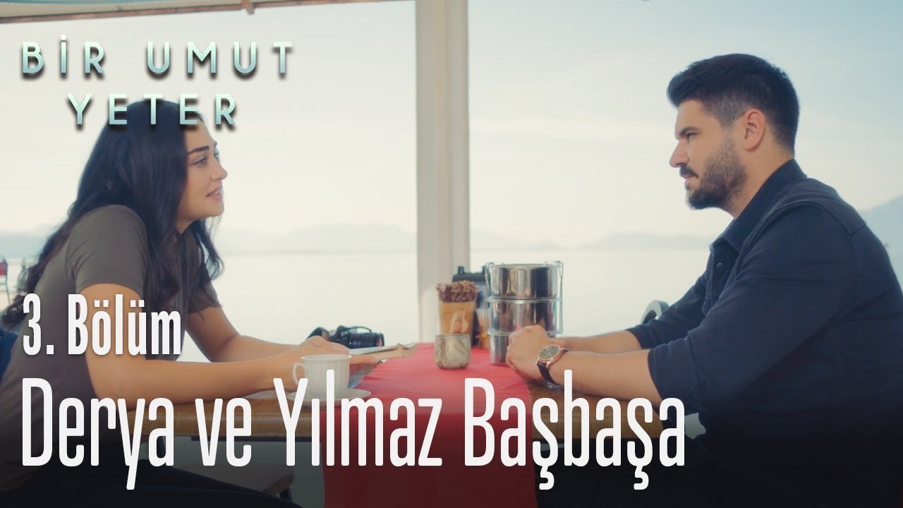 Derya ve Yılmaz başbaşa - Bir Umut Yeter 3  Bölüm
