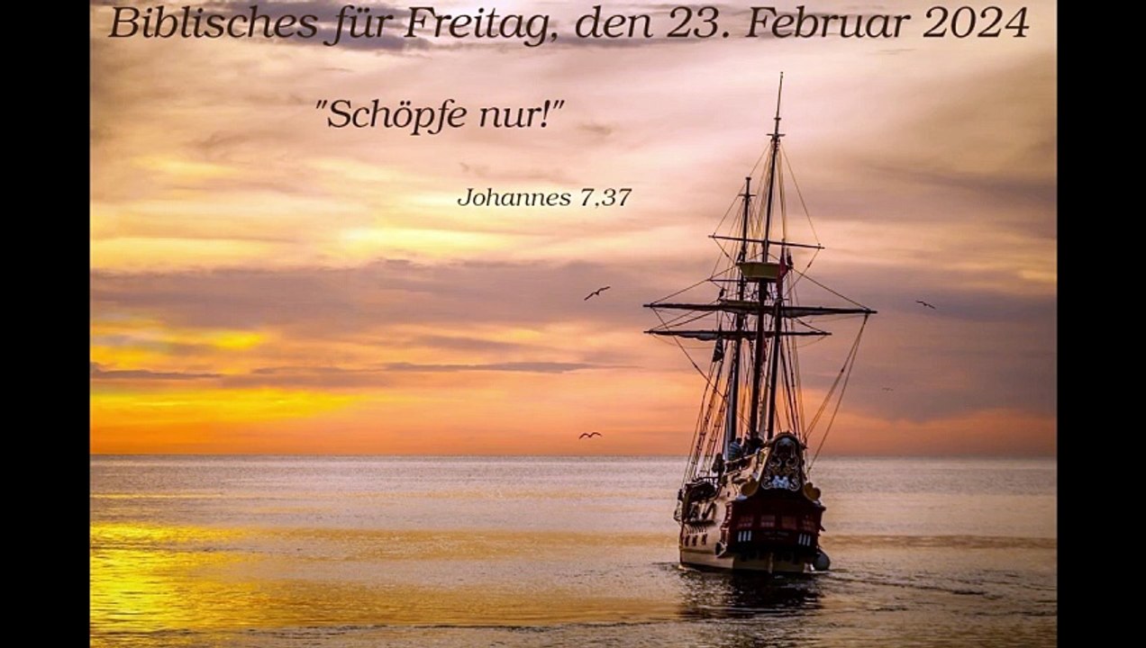 Biblisches für Freitag, den 23. Februar 2024