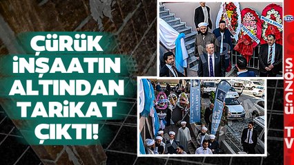 YİNE BİR TARİKAT VAKASI! Çürük İnşaatın Altından İsmailağa Cemaati Çıktı