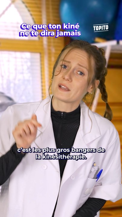 Ce que ton kiné ne te dira jamais