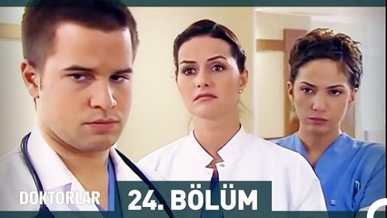 Doktorlar 24. Bölüm (Uzun Versiyon)