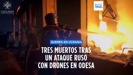 Tres muertos en Odesa tras un ataque ruso con drones que provocó un incendio