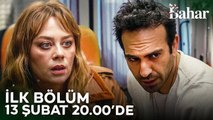 Bahar İlk Bölümüyle 13 Şubat Salı Günü 20.00'de Show TV'de!