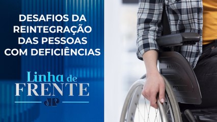 Como funciona a reabilitação de PcDs? | LINHA DE FRENTE