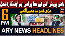 ARY News 6 PM Prime Time Headlines 23rd February 2024 | IMF's response on PTI Founder's letter