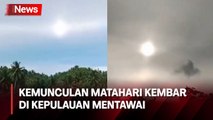 Matahari Kembar Tiba-Tiba Muncul di Langit Kepulauan Mentawai, Begini Penampakannya