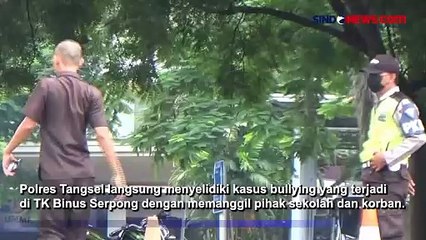 Polisi Tunggu Hasil Visum Dokter Terkait Dugaan Bullying di TK Binus Serpong