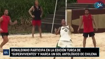 Ronaldinho participa en la edición turca de 'Supervivientes' y marca un gol antológico de chilena