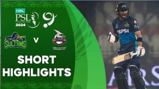 Multan Sultans vs Lahore Qalandars | Match 7 Short Highlights | HBL PSL 9