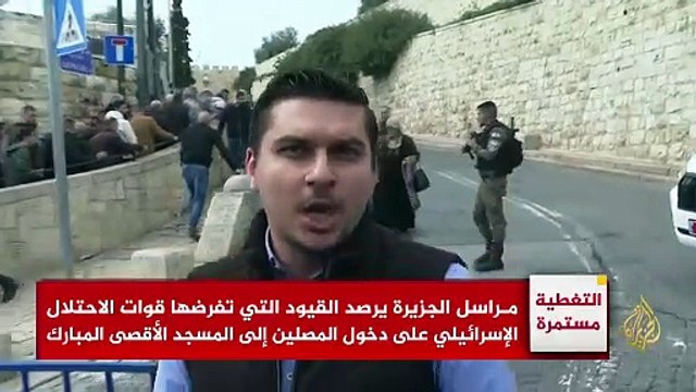 الاحتلال يواصل فرض قيود على دخول المصلن للمسجد الأقصى