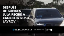 Después de Blinken, Lula recibe a canciller ruso Lavrov