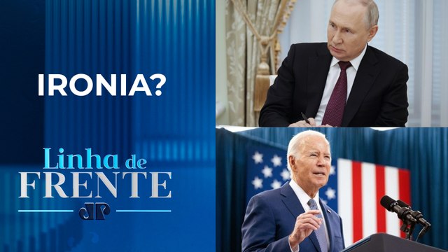 Vladimir Putin elogia Joe Biden após ser ofendido | LINHA DE FRENTE