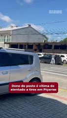 Dono de posto é atacado a tiros em Piçarras