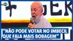 Lula sobre eleições: 
